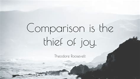 comparison is the thief of joy quote.